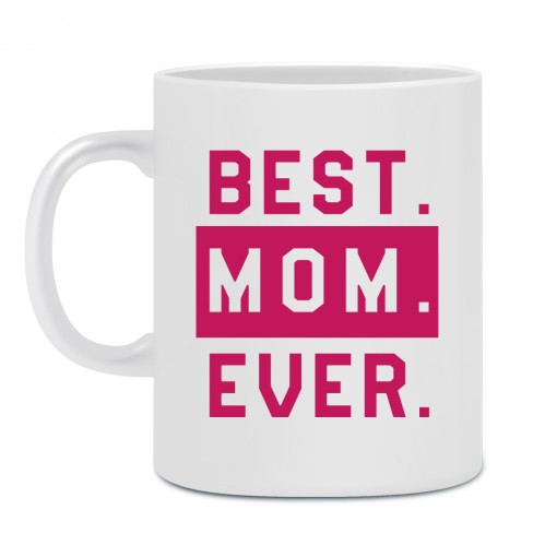 Tazza "Best Mom Ever"